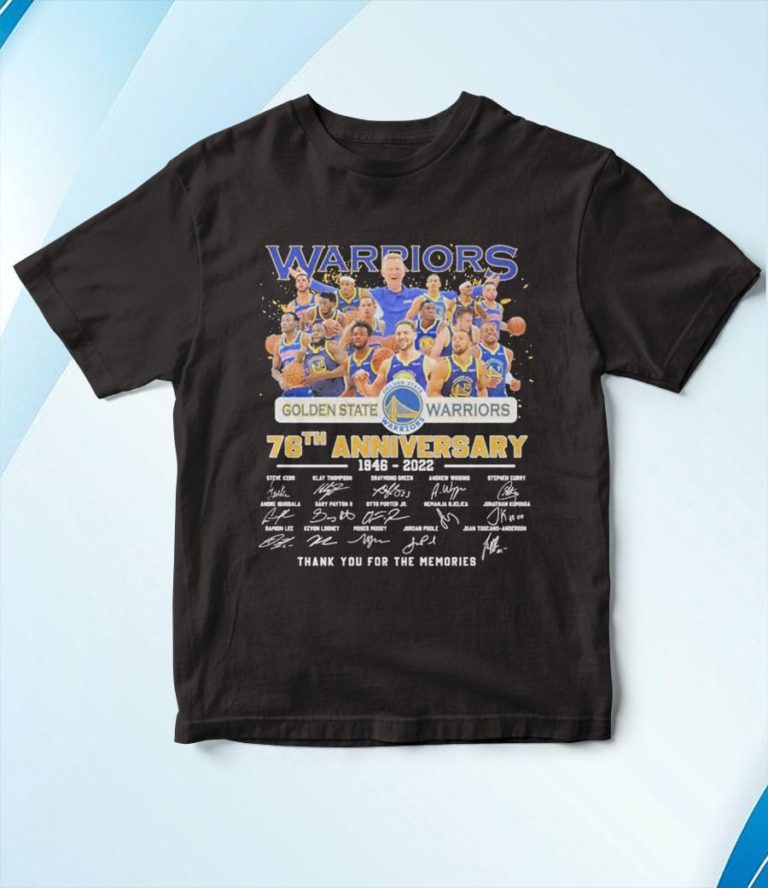 Golden State Warriors 76th Anniversary 1946 2022 Thank You For The Memories Signatures T-Shirt, Hoodie