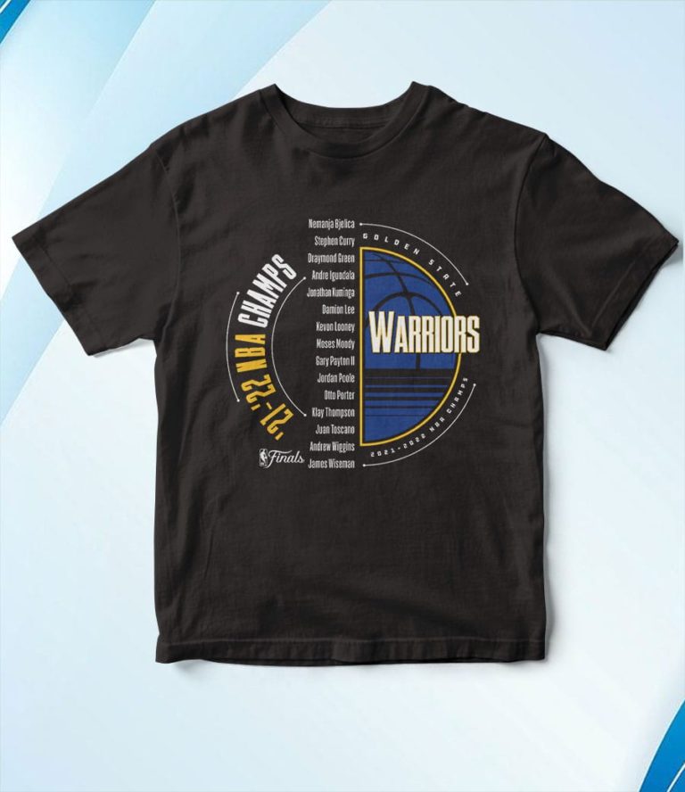 Golden State Warriors Fanatics Branded 2022 Nba Finals Champions Drive List Roster T-Shirt, Hoodie
