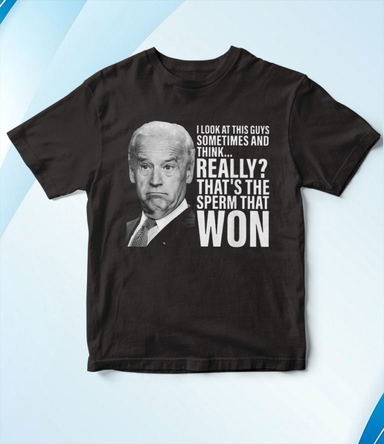 Look At This Guys Sometimes & Think That’s The Sperm T-Shirt, Hoodie, Sweatshirt