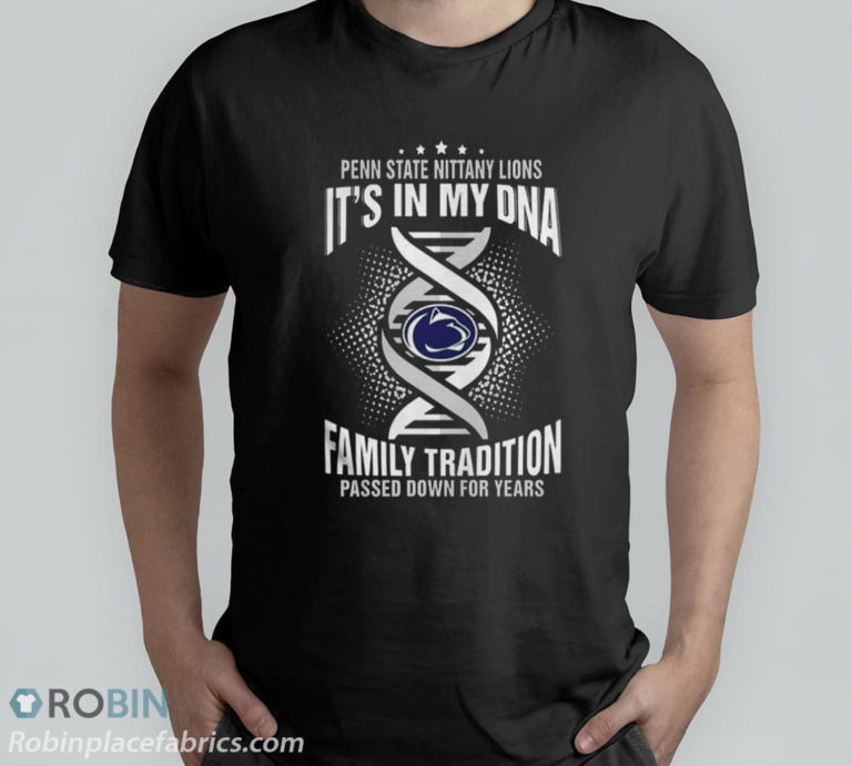 Penn State Nittany Lions Ncaa In My Dna Unisex T-Shirt T-Shirt, Hoodie
