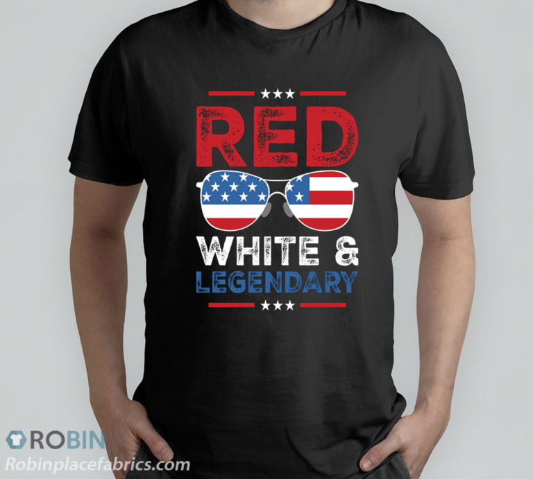 Red White Legendary 4th Of July T-Shirt, Hoodie, Sweatshirt