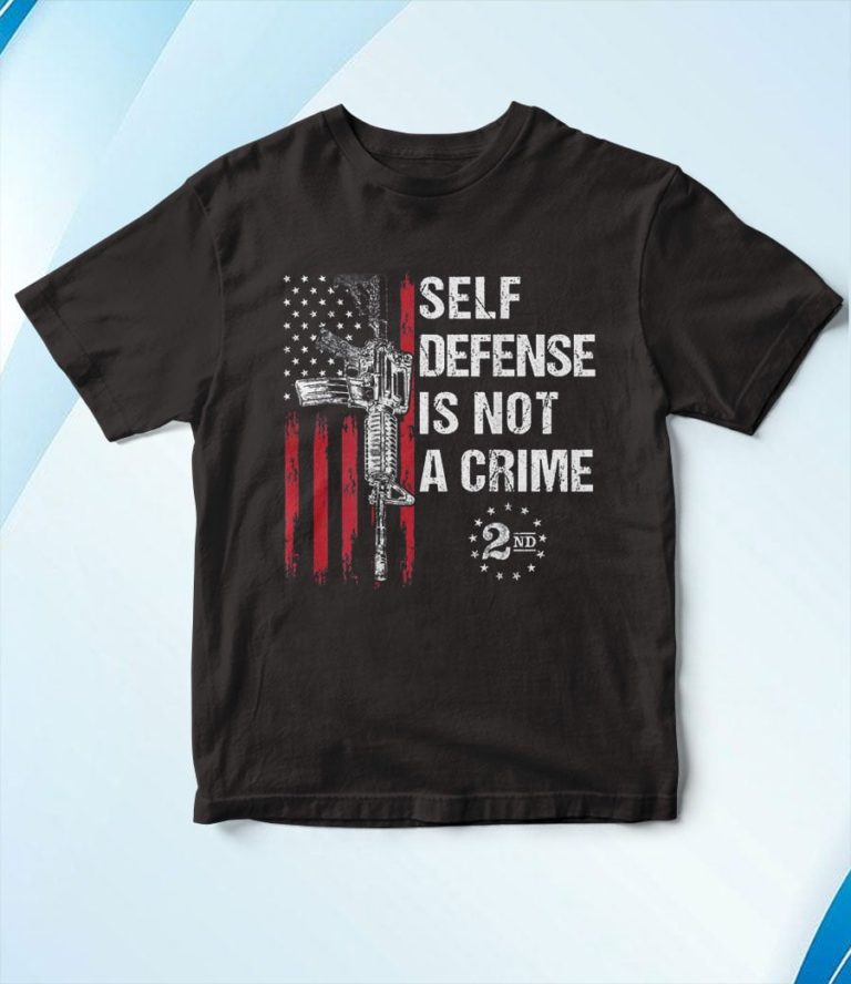 Self defense is Not a Crime Gun Rights AR-15 American Flag T-Shirt, Hoodie, Sweatshirt