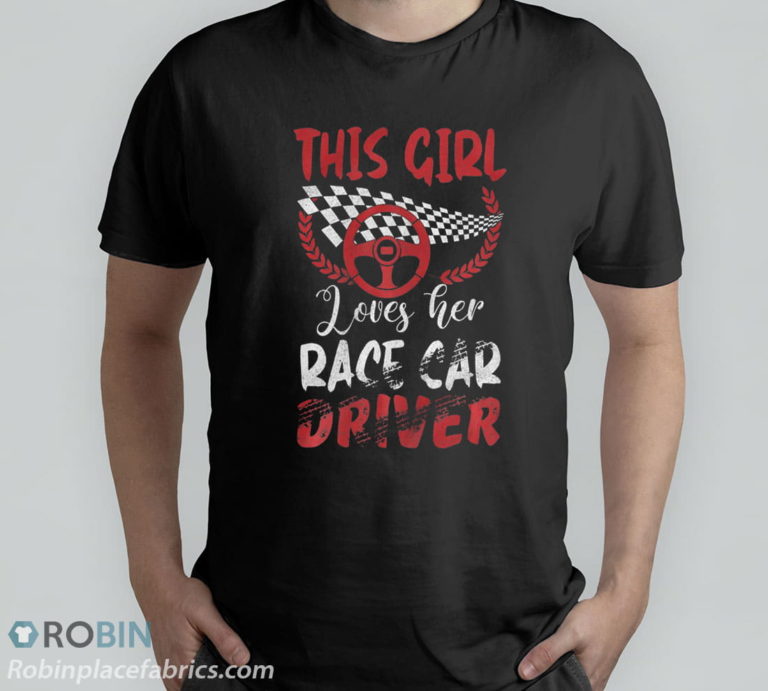 This Girl Loves Her Race Car Driver T-Shirt, Hoodie