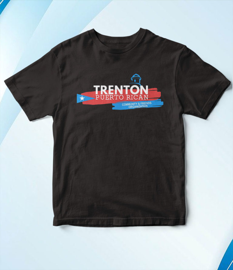 Trenton Puerto Rican T-Shirt, Hoodie, Sweatshirt