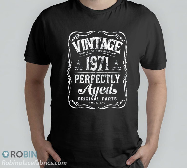 Vintage Born In 1971 Classic Legend’s Birthday T-Shirt & Hoodie