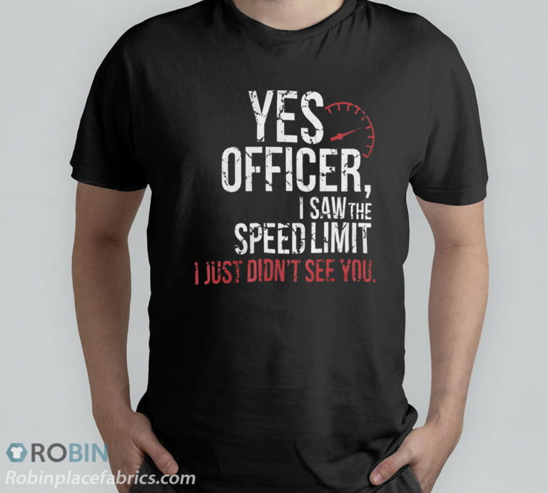 Yes Officer Speeding Shirt For Car Enthusiasts T-Shirt, Hoodie