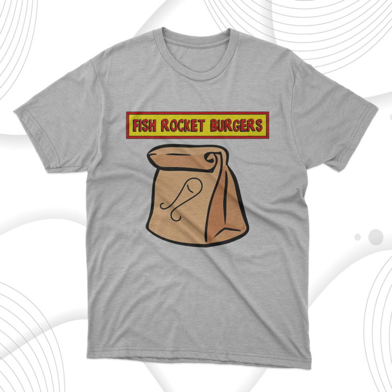 Fish Rocket Burgers Paper Bag Sack Funny Family Show T-Shirt & Hoodie
