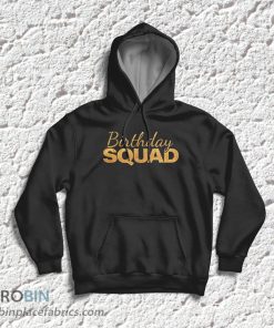 Birthday Squad Cool Funny Bday Team T-Shirt & Hoodie