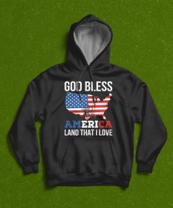 God Bless America Land T-Shirt, Hoodie, Sweatshirt