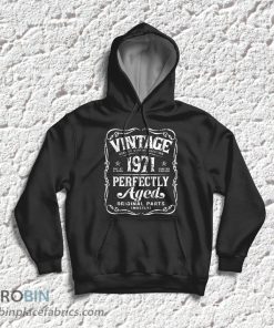 Vintage Born In 1971 Classic Legend’s Birthday T-Shirt & Hoodie