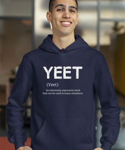 Cool Yeet Definition Meme Shirt