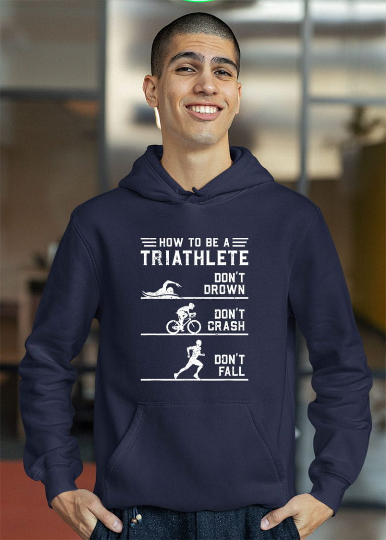 How To Be A Triathlete Shirt