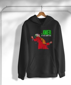 Joker Put On Happy Face T-Shirt, Hoodie