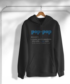 Pop Pop Gifts Grandpa Fathers Day T-Shirt, Hoodie, Sweatshirt