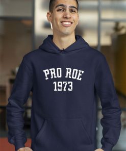 Pro Roe 1973 Shirt