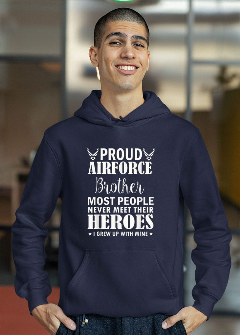 Proud Air Force Brother Veterans Day I Grew Up Mine Shirt