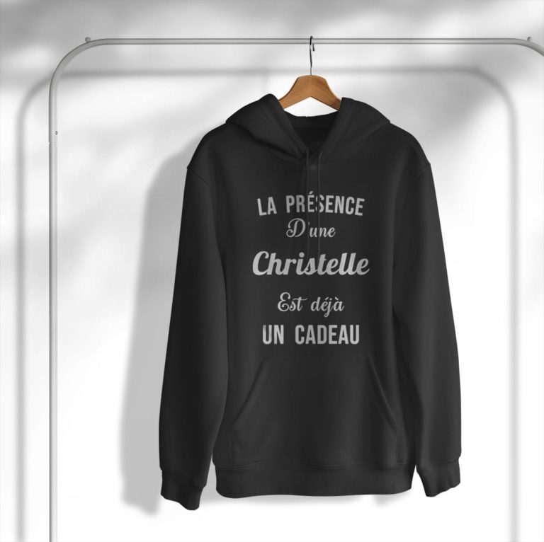 Quotes La Presence D’une Christelle Est Deja Un Cadeau T-Shirt, Hoodie