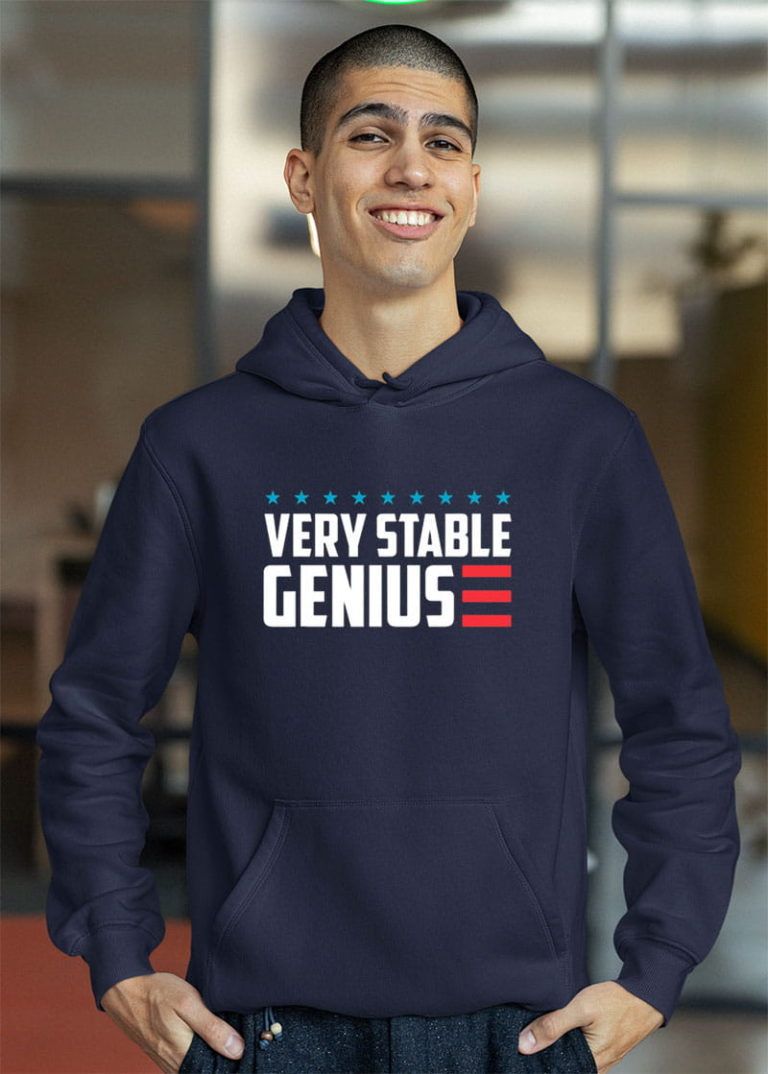 Very Stable Genius Funny Political Shirt