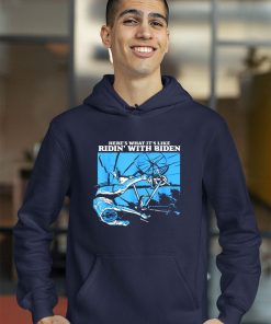 What It?s Like Ridin With Biden Bicycle Fall Bike Fall Shirt