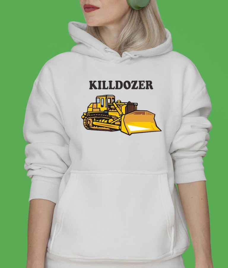 2022 New Trend Killdozer Tread On Them Unisex T-Shirt, Hoodie, Sweatshirt