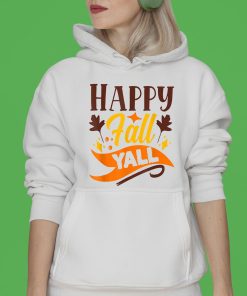 Happy Fall Yall T-Shirt & Hoodie