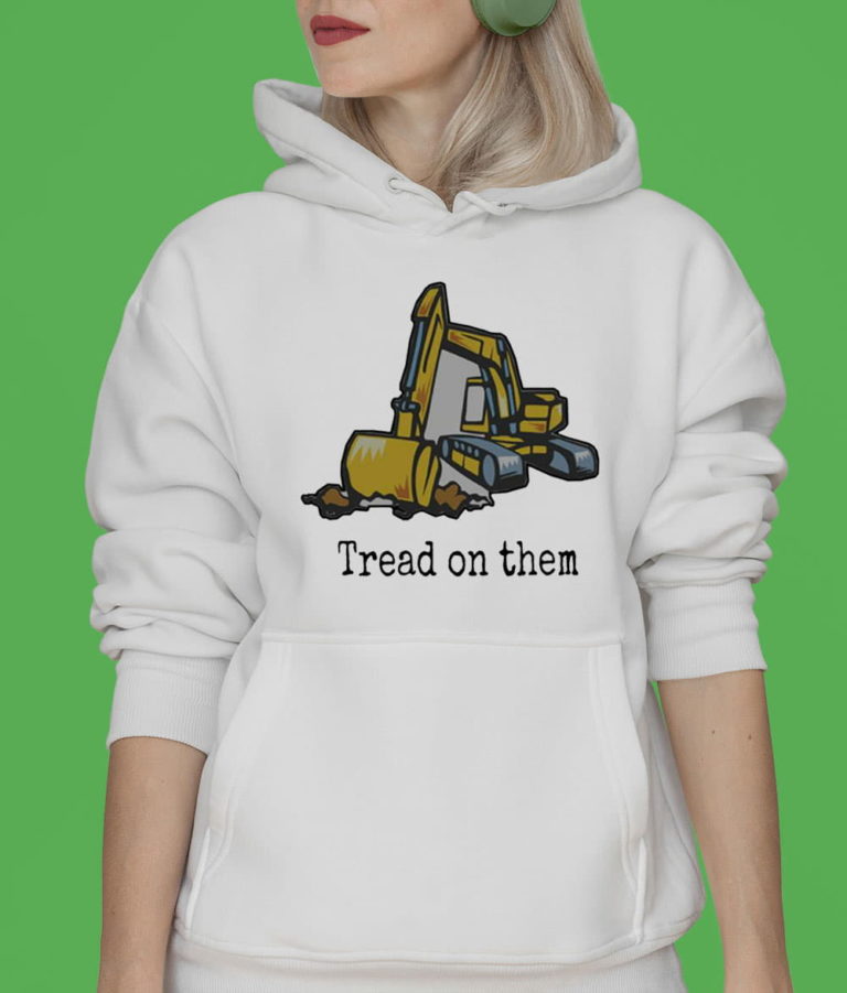 Killdozer Trending Tread On Them Unisex T-Shirt, Hoodie, Sweatshirt