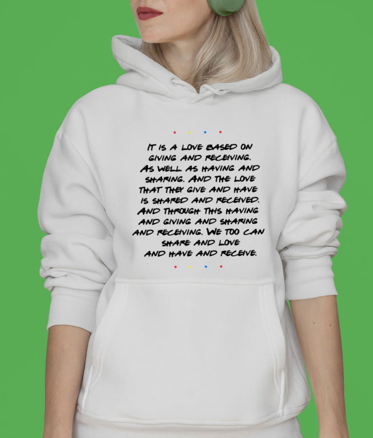 Share And Love And Have And Receive Unisex T-Shirt, Hoodie, Sweatshirt