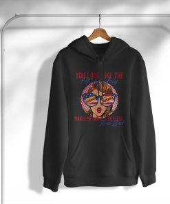 You Look Like The 4th Of July Makes Me Want A Hot Dog T-Shirt, Hoodie, Sweatshirt You Look Like The 4th Of July Makes Me Want A Hot Dog T-Shirt, Hoodie, Sweatshirt