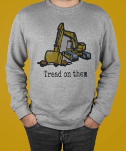 Killdozer Trending Tread On Them Unisex T-Shirt, Hoodie, Sweatshirt