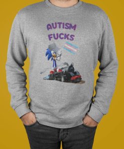 Sonic Autism Fucks Shirt T-shirt, Hoodie, Sweatshirt