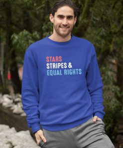 Stars Stripes and Equal Rights Shirt
