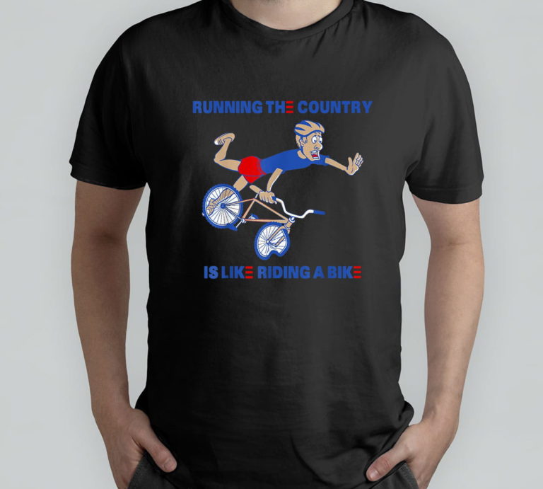 Biden Bike Bicycle Running The Country Is Like Riding A Bike T-Shirt, Hoodie, Sweatshirt