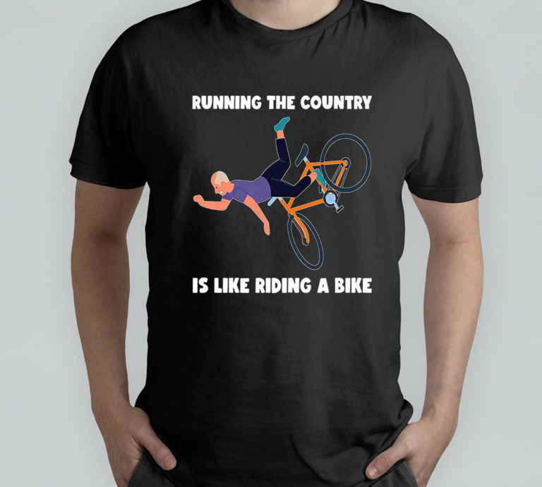 Biden Falls Running The Country Is Like Riding A Bike Biden T-Shirt, Hoodie, Sweatshirt