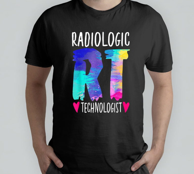 Colorful Radiologic Technologist Rt Radiology X-Ray Rad Tech T-Shirt, Hoodie, Sweatshirt