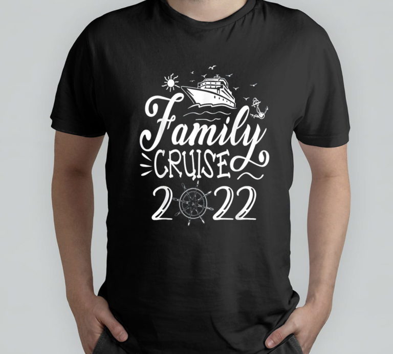 Family Cruise 2022 Cruise Boat Trip Family Matching 2022 T-Shirt, Hoodie, Sweatshirt