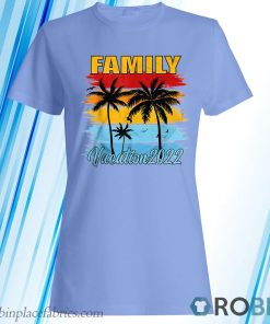 Family Vacation 2022 Beach Tropical T-Shirt, Hoodie