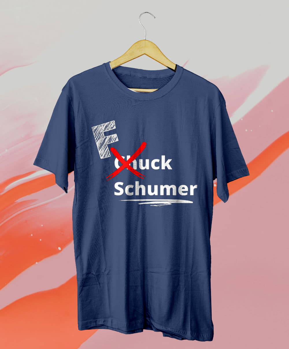 F Chuck Schumer Unisex T-Shirt, Hoodie, Sweatshirt - RobinPlaceFabrics