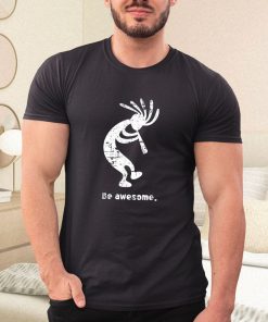 a t shirt black be awesome dancing kokopelli southwestern distressed design e6voR