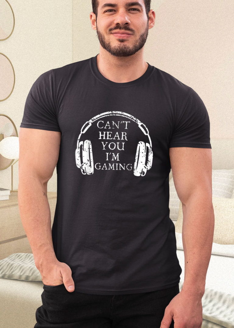 Cant Hear You Im Gaming Shirt
