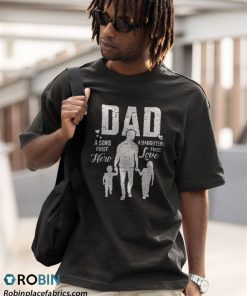 a t shirt black dad sons first hero daughters love z4i56