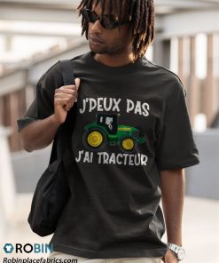 a t shirt black je peux pas jai tracteur agriculture cadeau agriculteur Ku7NW