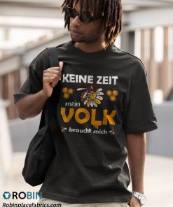 a t shirt black keine zeit mein volk braucht mich biene vj3rV