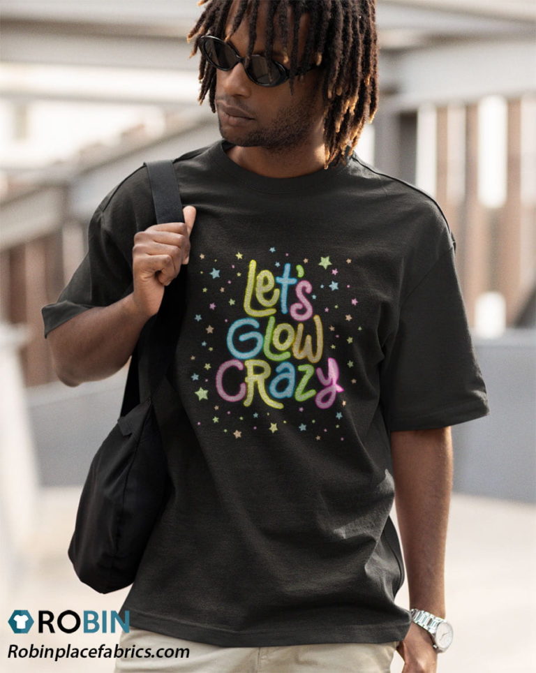 Let’s Glow Crazy Shirt