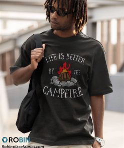 a t shirt black life is better by the campfire scouts camping campfire wKN2R