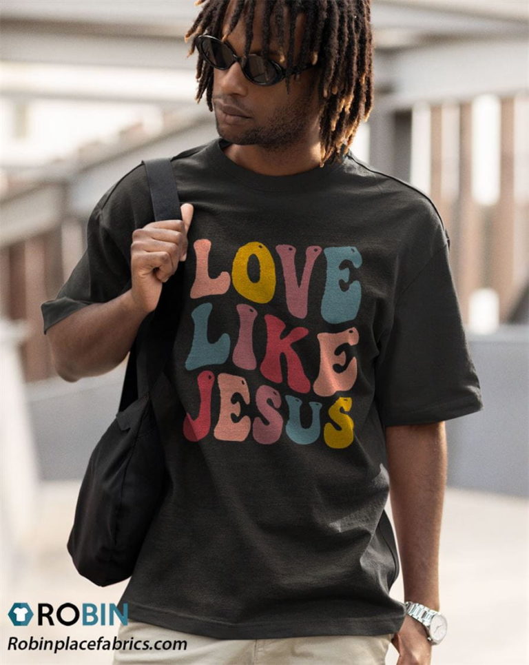 Love Like Jesus Religious God Christian Words Shirt