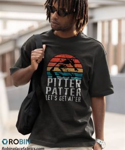 a t shirt black pitter patter lets get ater T0RS3