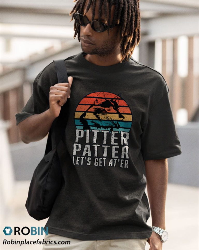 Pitter Patter Let’s Get At’er Shirt