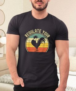 a t shirt black regulate your chicken pro choice feminist womens right sHRtS