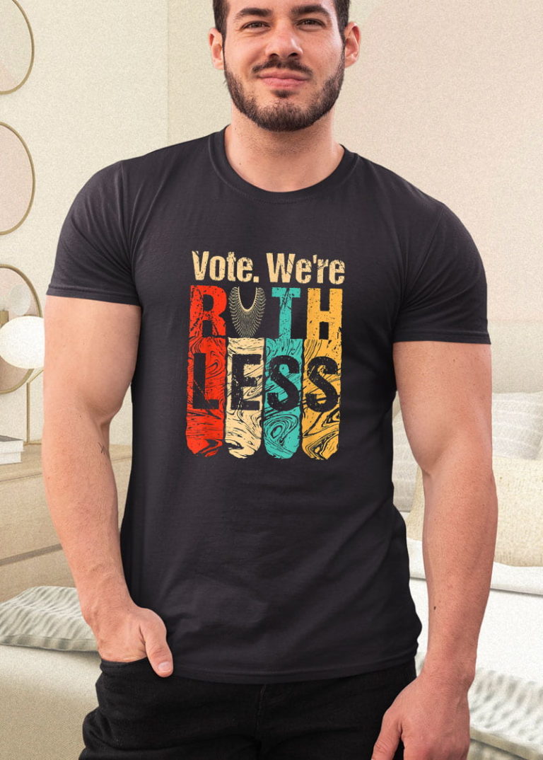 Vintage Vote We Are Ruthless Shirt