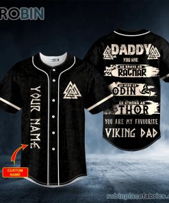 daddy you are as brave as ragnar viking custom baseball jersey 160 ni3tV